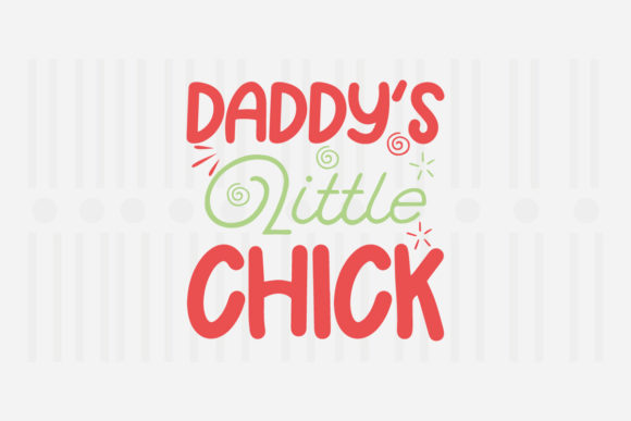 Daddy’s Little Chick Easter SVG