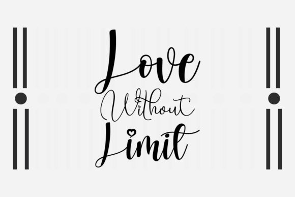 Love Without Limit SVG Love Quotes Graphics