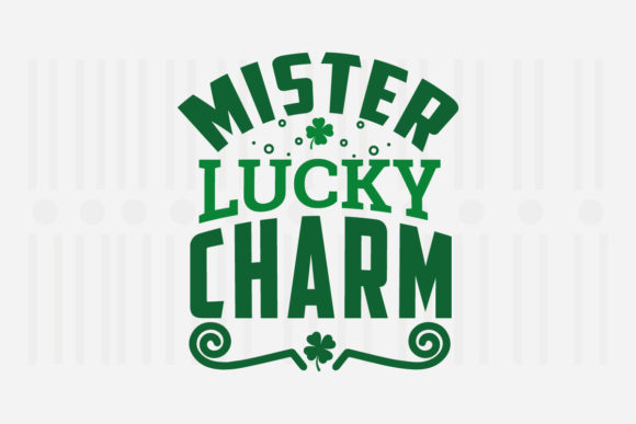 Mister Lucky Charm, St. Patrick's Day SVG