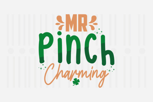 Mr Pinch Charming, St. Patrick's SVG