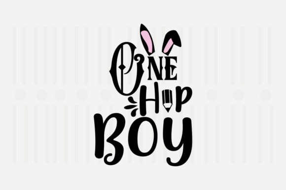 One Hip Boy,Easter SVG: Graphics for Crafts & Content