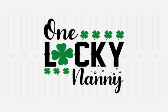 One Lucky Nanny, St. Patrick's SVG