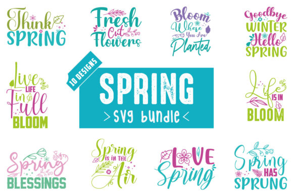 Spring SVG Bundle Vol.6: Graphics for Crafts and Small Business Branding